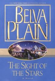 Cover of: The sight of the stars by Belva Plain