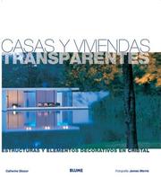 Cover of: Casas y viviendas transparentes: Estructuras y elementos decorativos en cristal