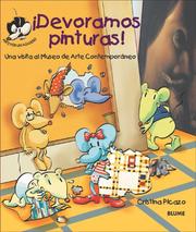 Cover of: Devoramos pinturas!: Una visita al Museo de Arte Contemporaneo