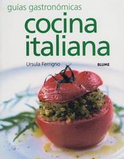 Cover of: Cocina italiana (Guias gastronomicas series) by Ursula Ferrigno