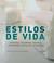 Cover of: Estilos de vida