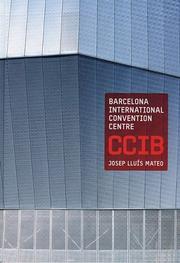 Cover of: Josep LluÃ­s Mateo: Barcelona International Convention Centre