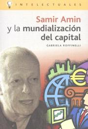 Cover of: Samir Amin Y La Mundializacion Del Capital (Intelectuales)