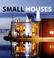 Cover of: Small Houses