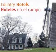 Cover of: Country Hotels/Hoteles En El Campo by Hugo Kliczkowski