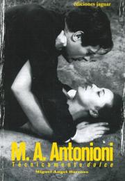 Cover of: M. A. Antonioni: Tecnicamente Dolce (Cine Jaguar)