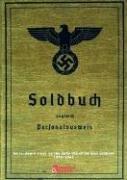 Cover of: SOLDBUCH: An in-depth Study on the Daily Life of German Soldiers 1935-1945