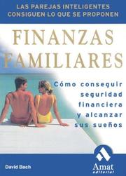 Cover of: Finanzas familiares: Como conseguir seguridad financiera y alcanzar sus suenos
