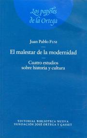 Cover of: El malestar de la modernidad by Juan Pablo Fusi