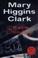 Cover of: mary higgins clark