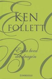 Cover of: En La Boca del Dragon by Ken Follett, Ken Follett