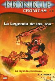 Cover of: La Leyenda De Los Toa / Tale of the Toa (Bionicle) (Bionicle) by Cathy Hapka, Diana Villanueva Romero