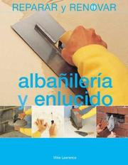 Cover of: Albanileria y enlucido (Reparar y renovar series)