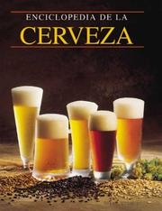 Cover of: Enciclopedia de la cerveza (Grandes obras series)