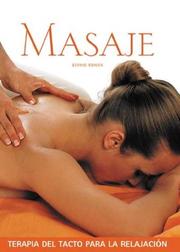 Cover of: Masaje: Terapia del tacto para la relajacion (Salud y bienestar series)