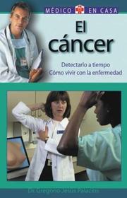 Cover of: El Cancer by Gregorio Palacios