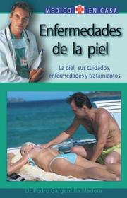 Cover of: Enfermedades de la piel by Pedro Gargantilla Madera