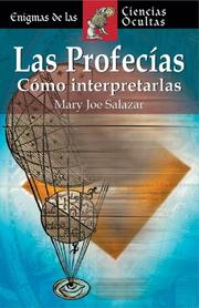 Cover of: Las profecias: Significado e interpretacion (Enigmas de las ciencias ocultas series)