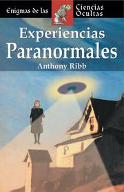 Cover of: Experiencias paranormales by Anthony Ribb, Anthony Ribb