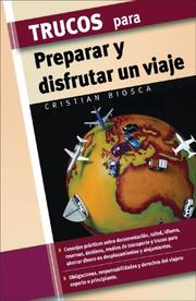 Cover of: Trucos para preparar y disfrutar de un viaje (Trucos series)
