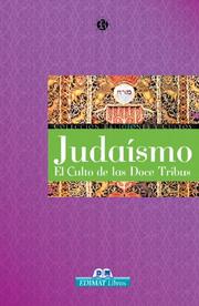 Cover of: Judaismo: El culto de las doce tribus (Religiones y cultos series)