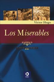 Cover of: Los miserables (Clasicos Inolvidables) by Victor Hugo