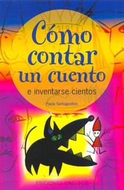 Cover of: Como contar un cuento by Paola Santagostino