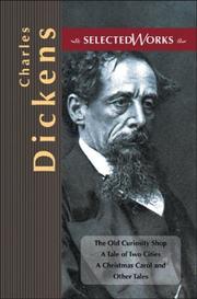 Cover of: Charles Dickens Selected Works by Charles Dickens