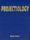 Cover of: Projectiology