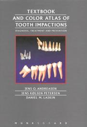 Cover of: Textbook and Colour Atlas of Tooth Impactions by Jens O. Andreasen, Jens K. Petersen, Daniel M. Laskin