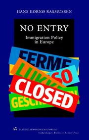 Cover of: No entry: immigration policy in Europe