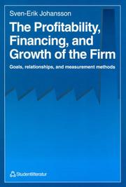 Cover of: The Profitability, Financing, and Growth of the Firm by Sven-Erik Johansson