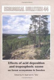 Cover of: Effects of acid deposition and tropospheric ozone on forest ecosystems in Sweden by G. Tyler