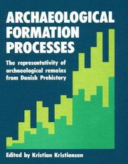 Cover of: Archaeological Formation Processes: The Representativity of Archaeological Remains from Danish Prehistory (Studies in Scandinavian prehistory and early history)