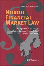 Cover of: Nordic financial market law: the regulation of the financial services in Denmark, Finland, Iceland, Norway and Sweden