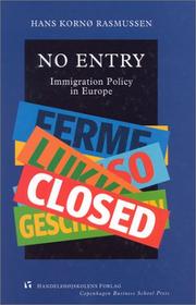 Cover of: No Entry: Immigration Policy in Europe