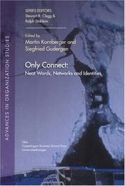 Cover of: Only Connect: Neat Words, Networks and Identities (Advances in Organization Studies)