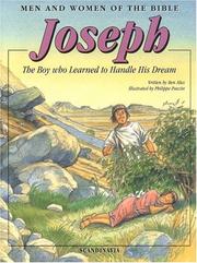 Cover of: Joseph: The Boy who Learned to Handle His Dream (Men and Women in the Bible Series)