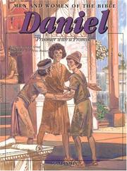 Cover of: Daniel: Prisoner with a Promise (Men and Women in the Bible Series)
