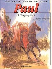 Cover of: Paul: A Change of Heart (Men and Women in the Bible Series)