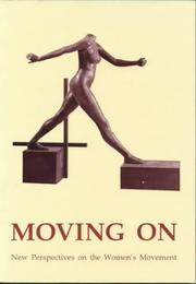 Cover of: Moving on: new perspectives on the women's movement