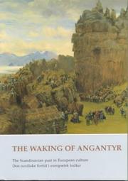 Cover of: The Waking of Angantyr: The Scandinavian Past in European Culture : Den Nordiske Fortid I Europaeisk Kultur (Acta Jutlandica, 71, 1)