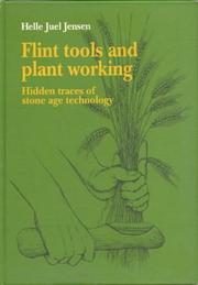 Cover of: Flint tools and plant working by Helle Juel Jensen