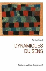 Cover of: Dynamiques du sens by Per Aage Brandt