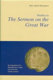 Cover of: Studies in the Sermon on the Great War: investigations of a Manichaean-Coptic text from the fourth century