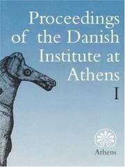 Cover of: Proceedings of the Danish Institute at Athens I (Danish Institute at Athens) by Soren Dietz