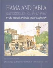 Cover of: Hama and Jabla: Water-Colours 1932-1961 by the Danish Architect Ejnar Fugmann (Proceedings of the Danish Institute in Damascus, 2)