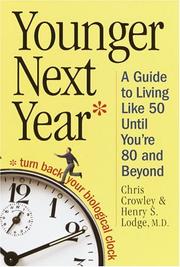 Cover of: Younger Next Year by Chris Crowley, Henry S. Lodge