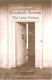 Cover of: Elizabeth Bowen: the later fiction