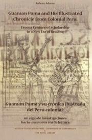 Cover of: Guaman Poma and His Illustrated Chronicle from Colonial Peru by Rolena Adorno
